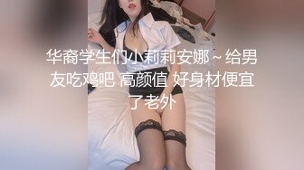 大众浴室内部员工偷拍多位白白嫩嫩的少妇换衣服光溜溜的到处跑