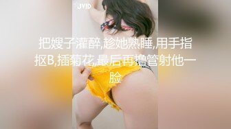 【萤石云酒店极速流出】学生情侣周末开房 饥渴女友还挺主动 骑乘不停浪叫扭动 连操两炮