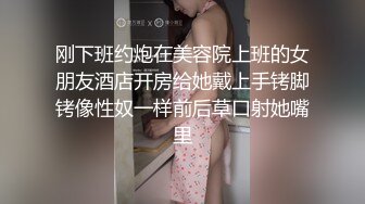 涉世未深大学生第二炮，小陈头更多姿势还没施展完，白虎美鲍今夜注定没有空闲时间了