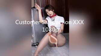 Customer Satisfaction XXX 1080p