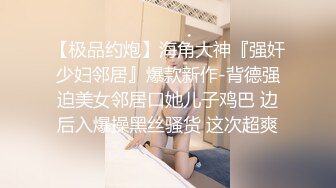 天津女神Ts方筱甜 ：- 哥哥 今晚要不要娶我做你一夜的新娘，掐着脖子被狠狠输出，操疯狂，淫声忒大！