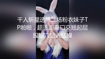 身材丰满酥胸美腿大一女生，先帮我口交再后入内射，爽啊