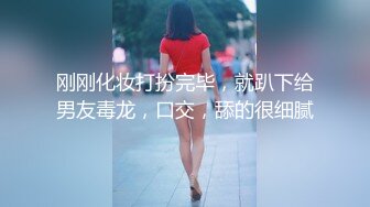 酒店摄像头偷拍中午饭喝高了醉酒美女刚进房间就被背心男友弄上床扒光做爱