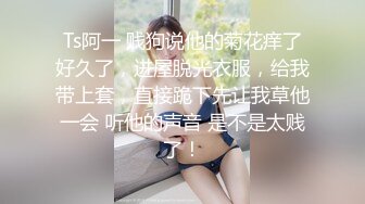 超然刺激精品绝美人妖性感饱满黛西-泰勒和魅惑骚妇火辣高跟裸体爱昵吃乳舔逼亲密啪啪