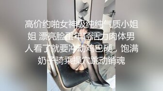 三妖一男 Ts安安和姐妹： 一起调戏直男，场面淫乱爆了，塞大肉棒给直男吃，互艹合集！