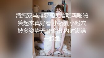 清纯双马尾萝莉美眉吃鸡啪啪 笑起来真好看 小娇乳小粉穴 被多姿势无套输出 内射满满一鲍鱼